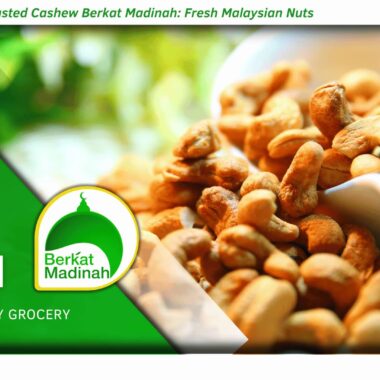Roasted Cashew Berkat Madinah: Fresh Malaysian Nuts 12 Ulker Chocolate and Berkat Madinah Snacks 100% right choice